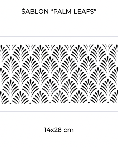 ŠABLON „PALM LEAFS“