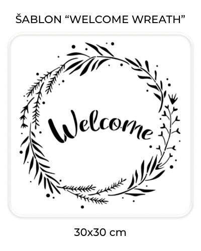 ŠABLON „WELCOME WREATH“