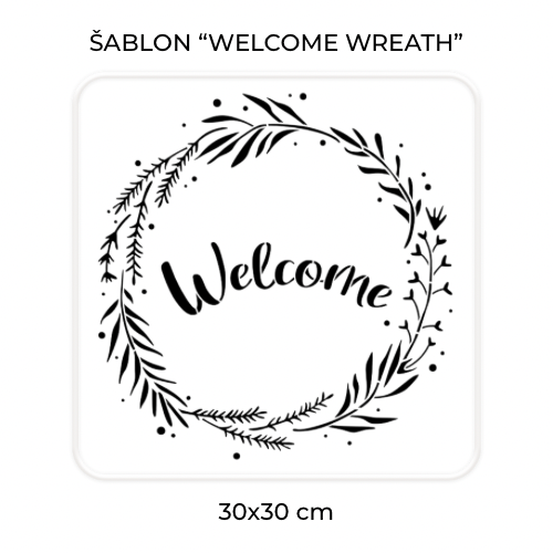 ŠABLON „WELCOME WREATH“